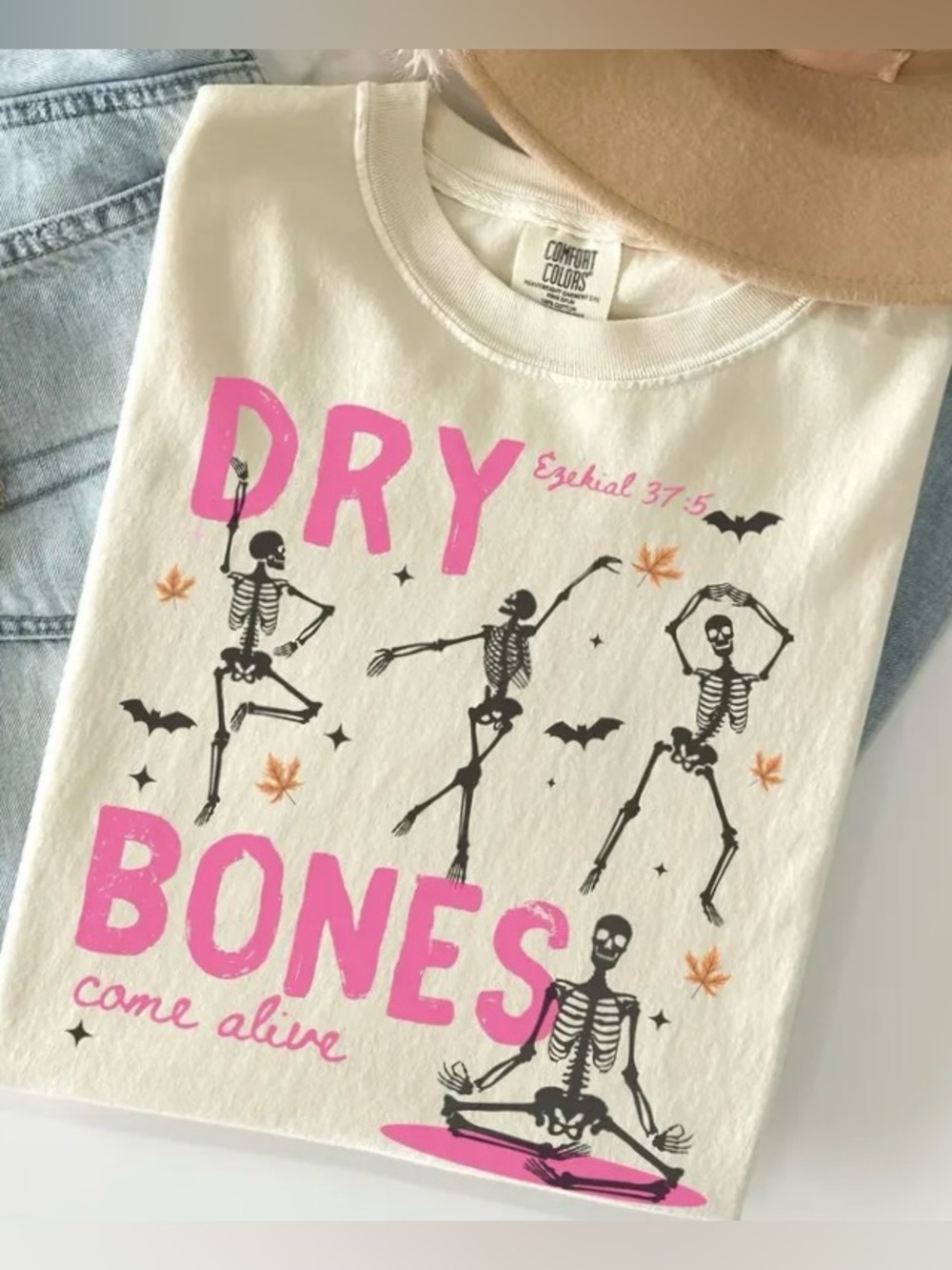 Comfort Colors Dry Bones Come Alive Dancing Skeleton Bible Verses Graphic Tee